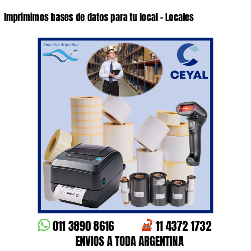 Imprimimos bases de datos para tu local – Locales