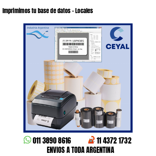 Imprimimos tu base de datos – Locales
