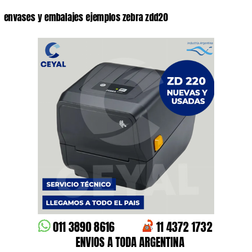 envases y embalajes ejemplos zebra zdd20