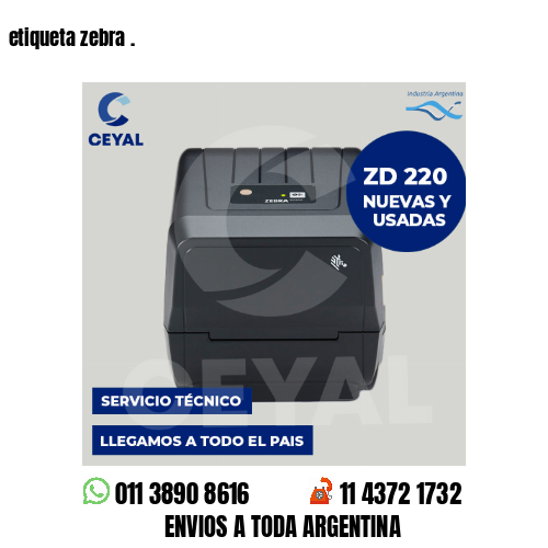 etiqueta zebra .