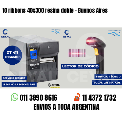 10 ribbons 40x300 resina doble - Buenos Aires