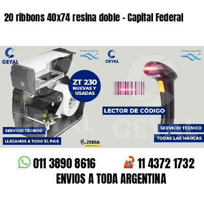 20 ribbons 40x74 resina doble - Capital Federal