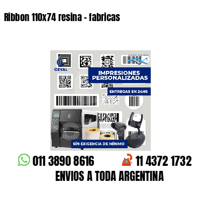 Ribbon 110x74 resina - fabricas