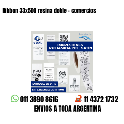 Ribbon 33x500 resina doble - comercios
