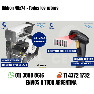 Ribbon 40x74 - Todos los rubros