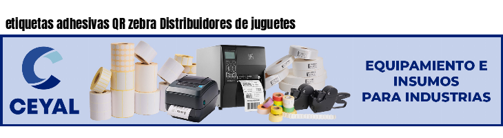 etiquetas adhesivas QR zebra Distribuidores de juguetes
