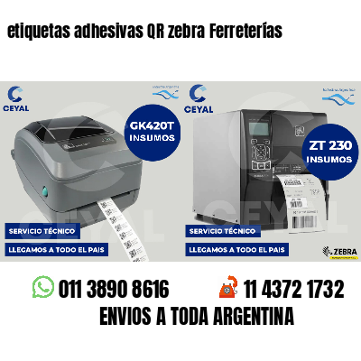 etiquetas adhesivas QR zebra Ferreterías