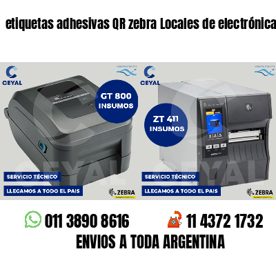 etiquetas adhesivas QR zebra Locales de electrónica