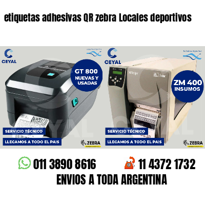 etiquetas adhesivas QR zebra Locales deportivos
