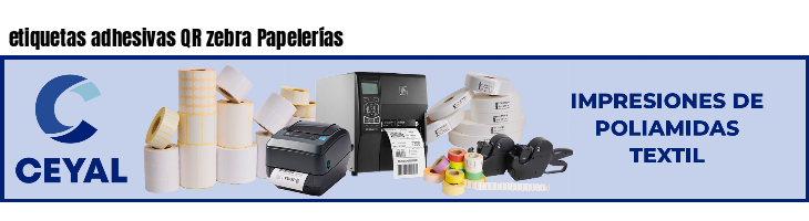 etiquetas adhesivas QR zebra Papelerías