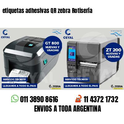 etiquetas adhesivas QR zebra Rotisería