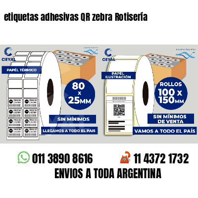etiquetas adhesivas QR zebra Rotisería