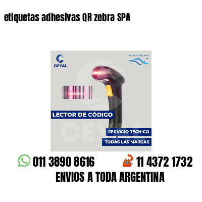 etiquetas adhesivas QR zebra SPA
