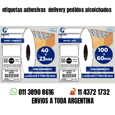 etiquetas adhesivas  delivery pedidos alcolchados
