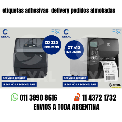 etiquetas adhesivas  delivery pedidos almohadas