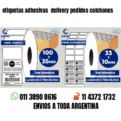 etiquetas adhesivas  delivery pedidos colchones