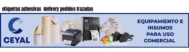 etiquetas adhesivas delivery pedidos frazadas