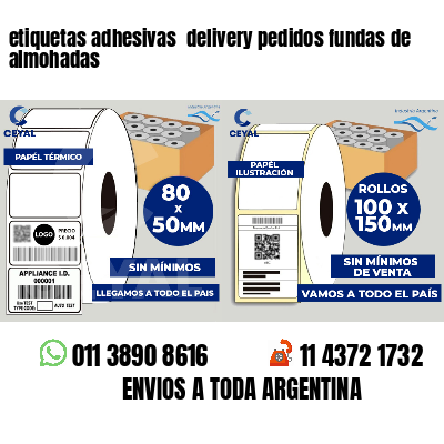 etiquetas adhesivas delivery pedidos fundas de almohadas