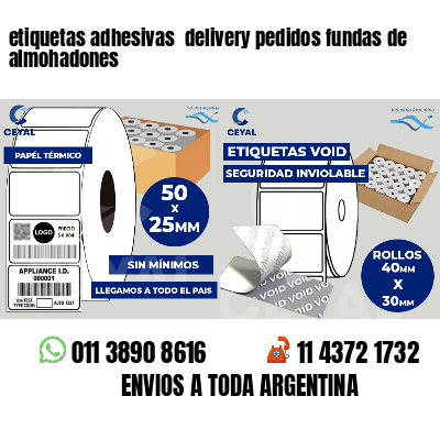 etiquetas adhesivas  delivery pedidos fundas de almohadones