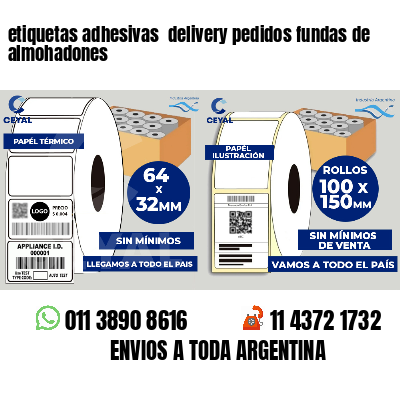 etiquetas adhesivas  delivery pedidos fundas de almohadones