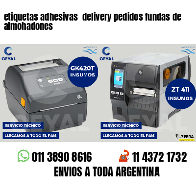 etiquetas adhesivas  delivery pedidos fundas de almohadones