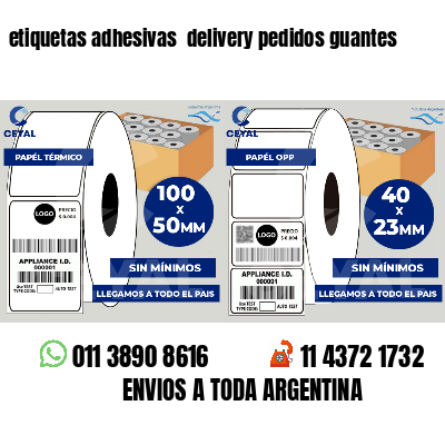 etiquetas adhesivas delivery pedidos guantes