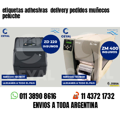 etiquetas adhesivas  delivery pedidos muñecos peluche