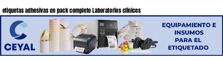 etiquetas adhesivas en pack completo Laboratorios clínicos