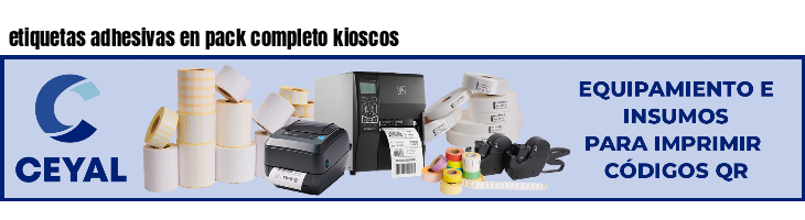 etiquetas adhesivas en pack completo kioscos