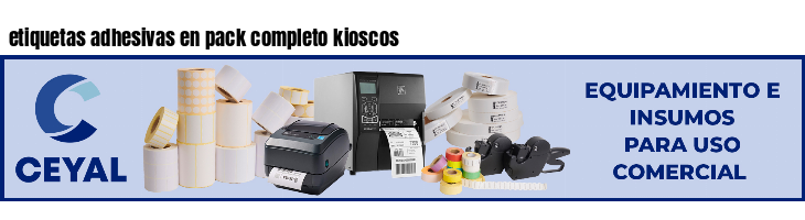 etiquetas adhesivas en pack completo kioscos
