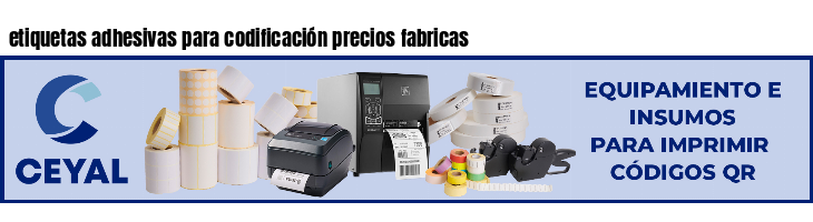 etiquetas adhesivas para codificación precios fabricas