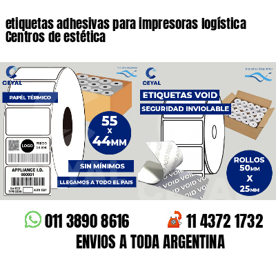 etiquetas adhesivas para impresoras logística  Centros de estética