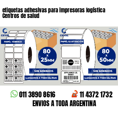 etiquetas adhesivas para impresoras logística Centros de salud
