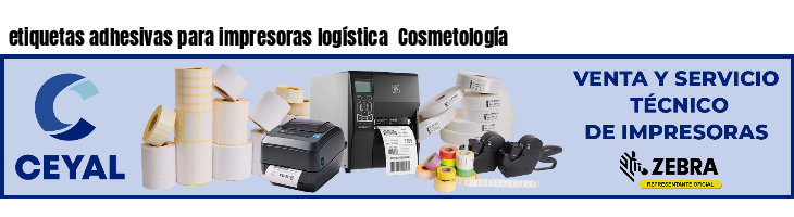 etiquetas adhesivas para impresoras logística Cosmetología