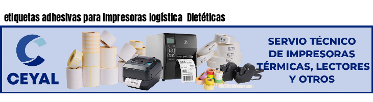 etiquetas adhesivas para impresoras logística Dietéticas
