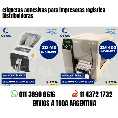 etiquetas adhesivas para impresoras logística  Distribuidoras