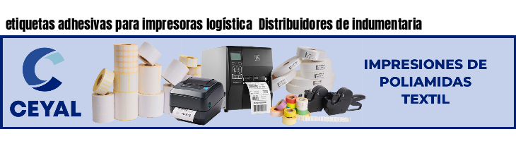 etiquetas adhesivas para impresoras logística Distribuidores de indumentaria