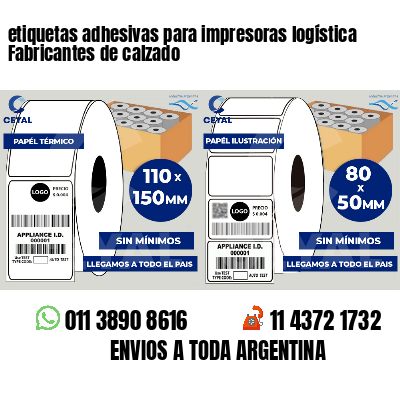 etiquetas adhesivas para impresoras logística Fabricantes de calzado