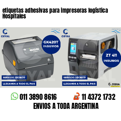 etiquetas adhesivas para impresoras logística Hospitales