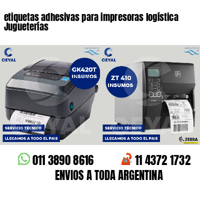 etiquetas adhesivas para impresoras logística Jugueterías