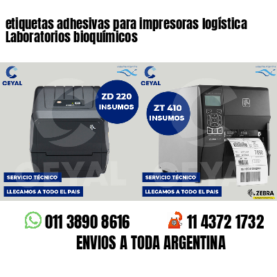 etiquetas adhesivas para impresoras logística  Laboratorios bioquímicos