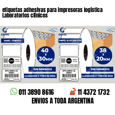 etiquetas adhesivas para impresoras logística Laboratorios clínicos