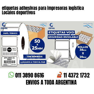 etiquetas adhesivas para impresoras logística Locales deportivos