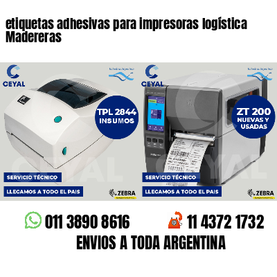 etiquetas adhesivas para impresoras logística Madereras