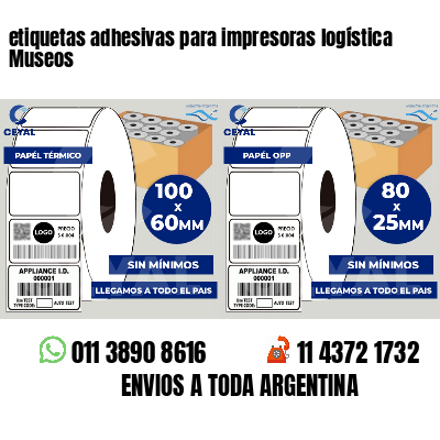 etiquetas adhesivas para impresoras logística  Museos