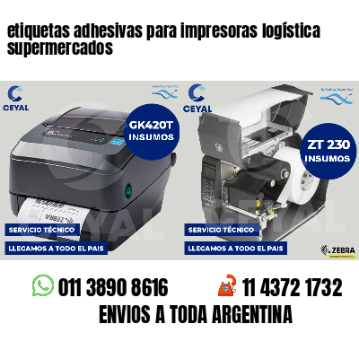 etiquetas adhesivas para impresoras logística  supermercados