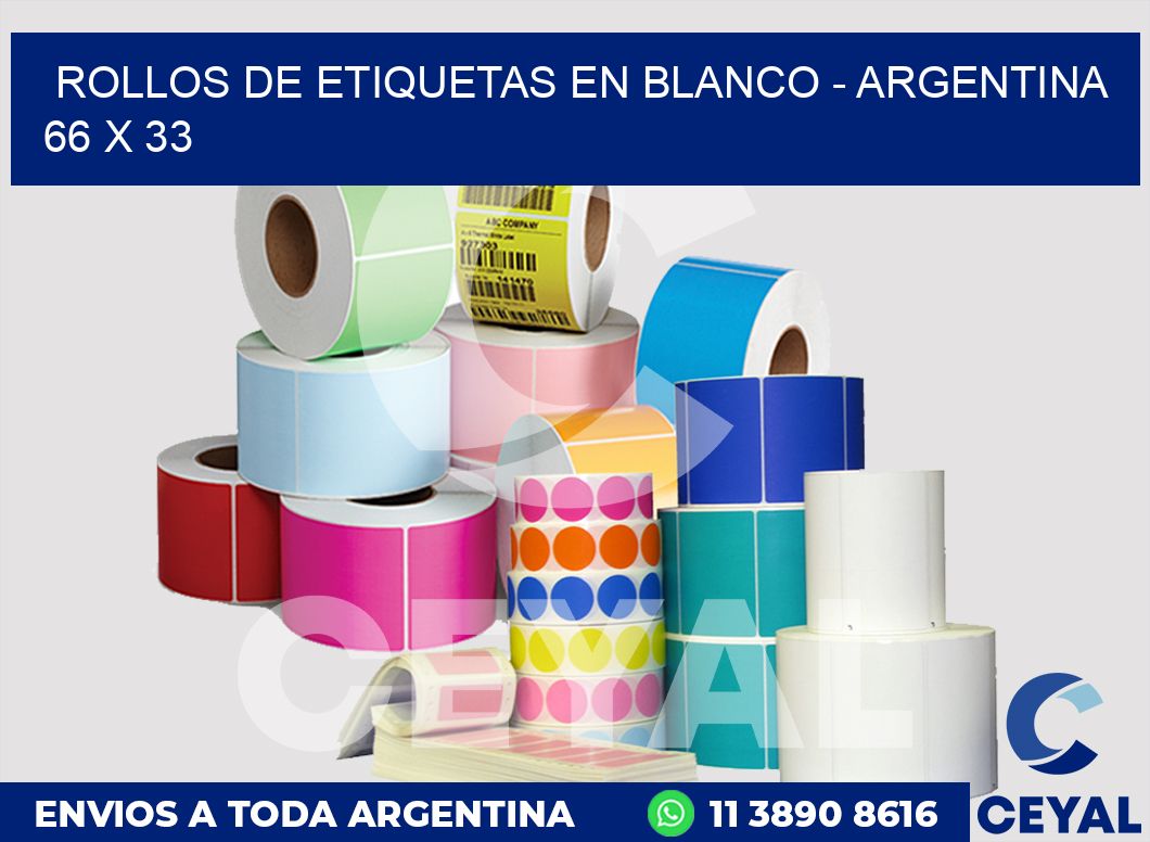 Rollos de etiquetas en blanco - Argentina 66 x 33