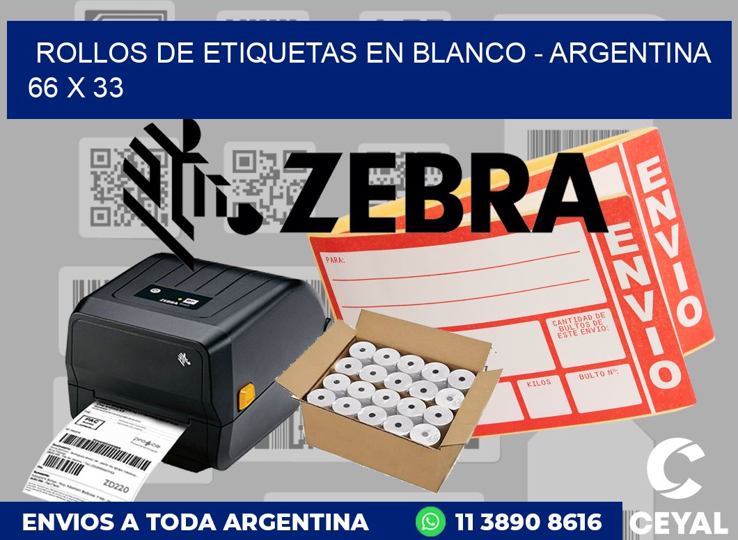 Rollos de etiquetas en blanco - Argentina 66 x 33