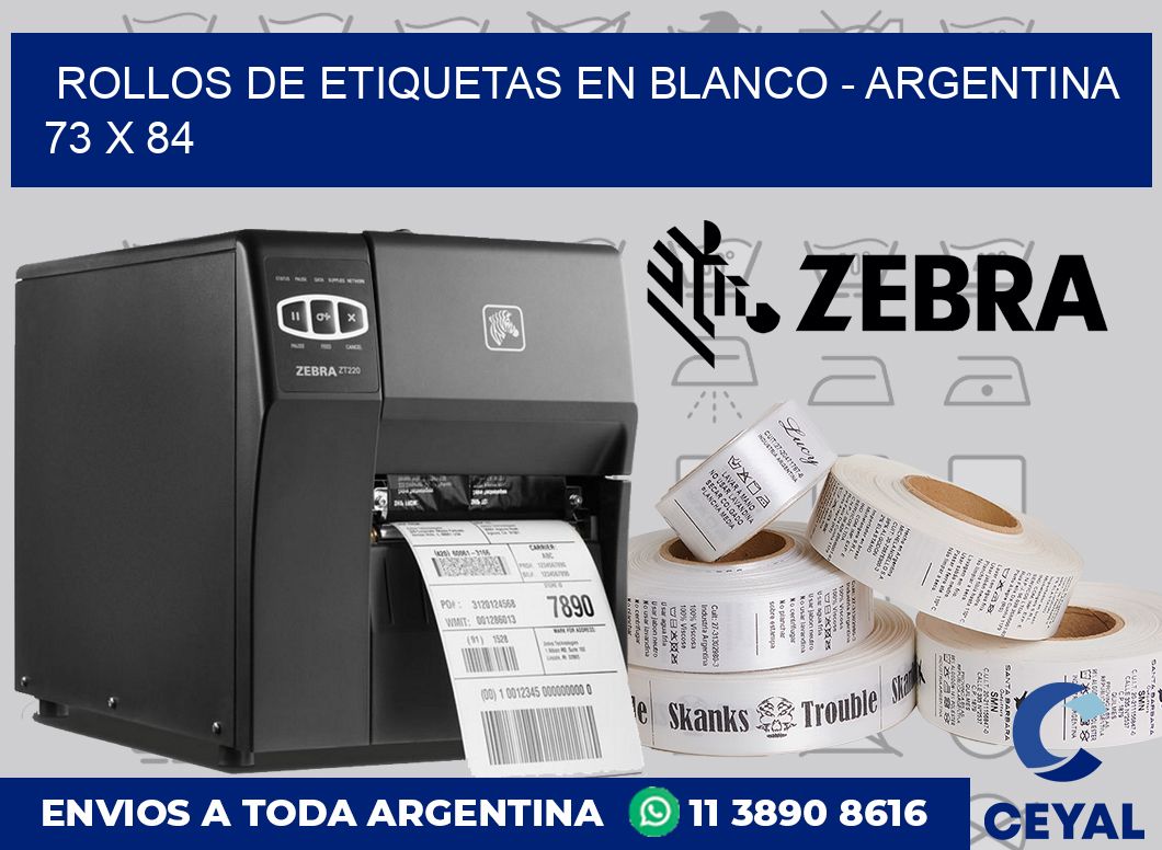 Rollos de etiquetas en blanco - Argentina 73 x 84
