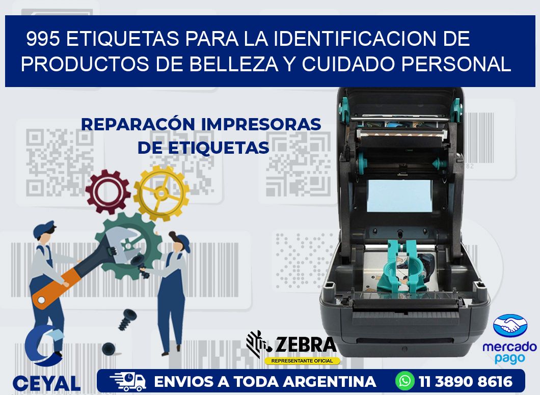 995 ETIQUETAS PARA LA IDENTIFICACION DE PRODUCTOS DE BELLEZA Y CUIDADO PERSONAL